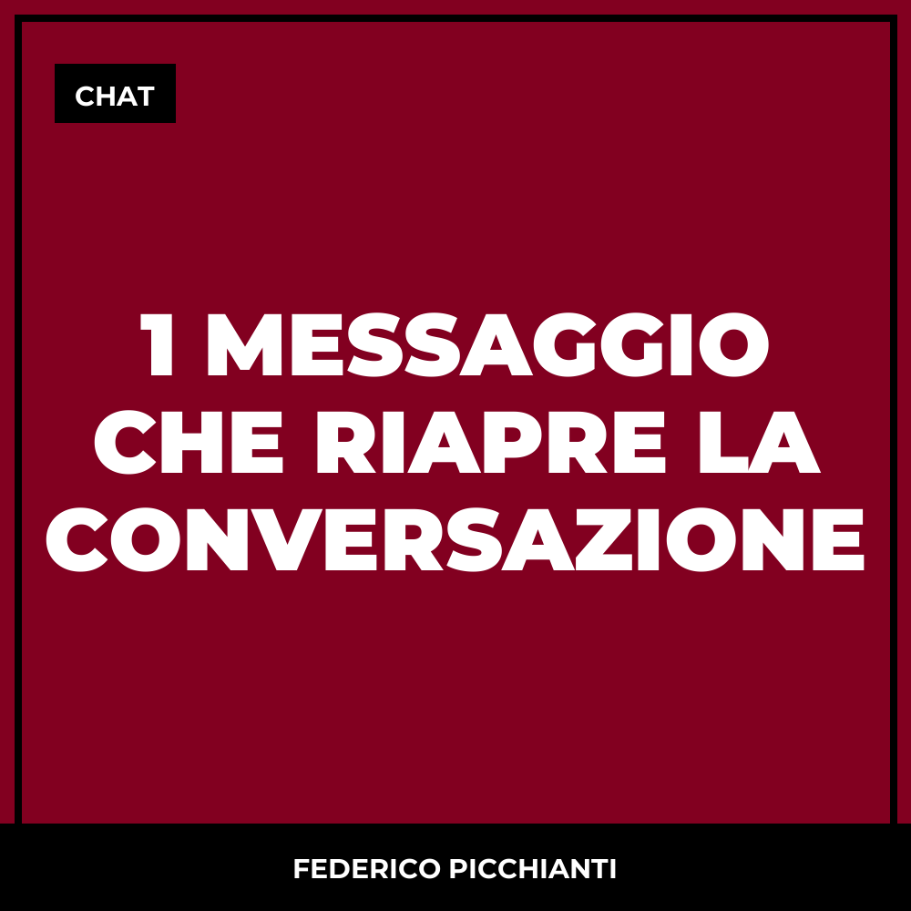 1 Messaggio Che Riapre la Conversazione