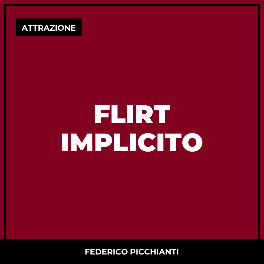 Flirt Implicito