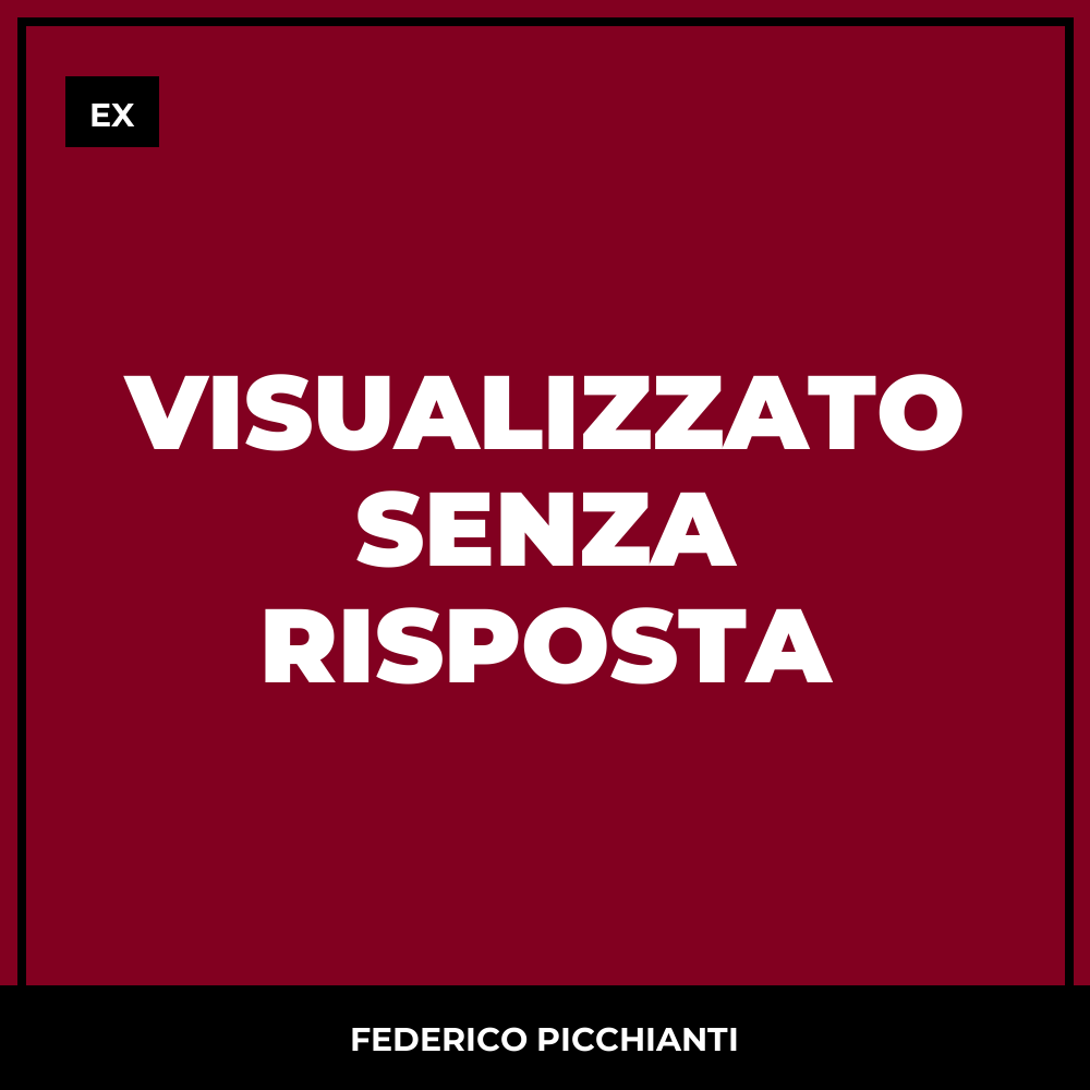 Visualizzato Senza Risposta