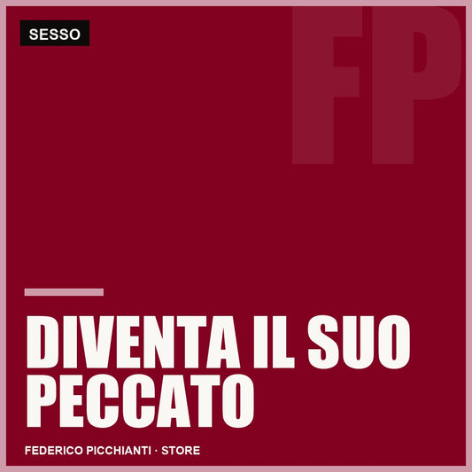 Diventa il Suo Peccato
