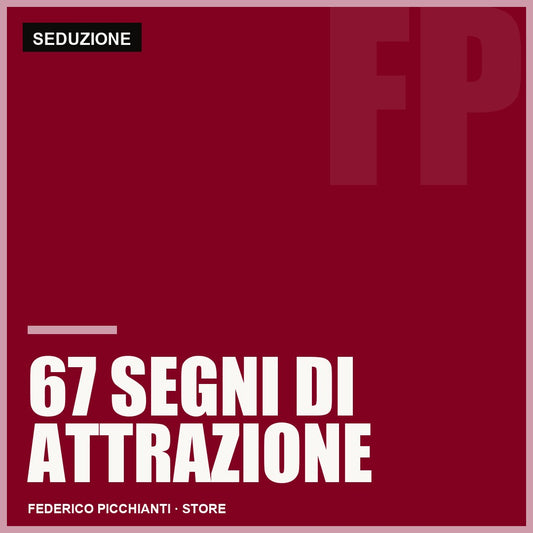 67 Segni di Attrazione