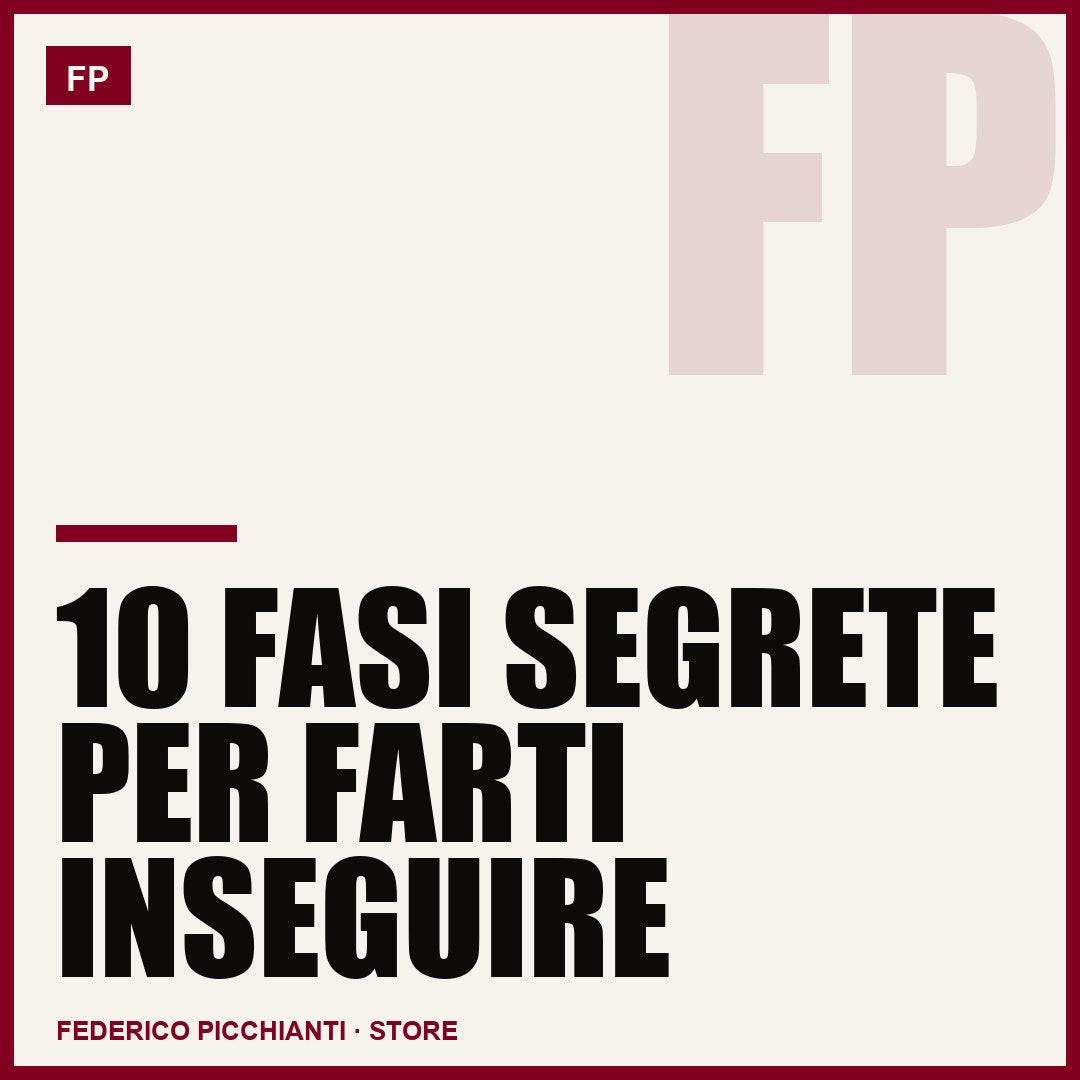 10 Fasi Segrete Per Farti Inseguire