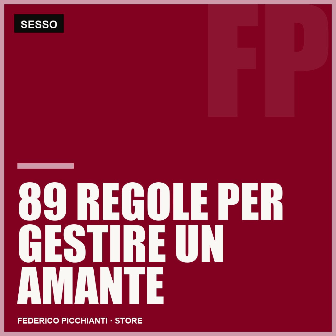 89 Regole per Gestire un Amante