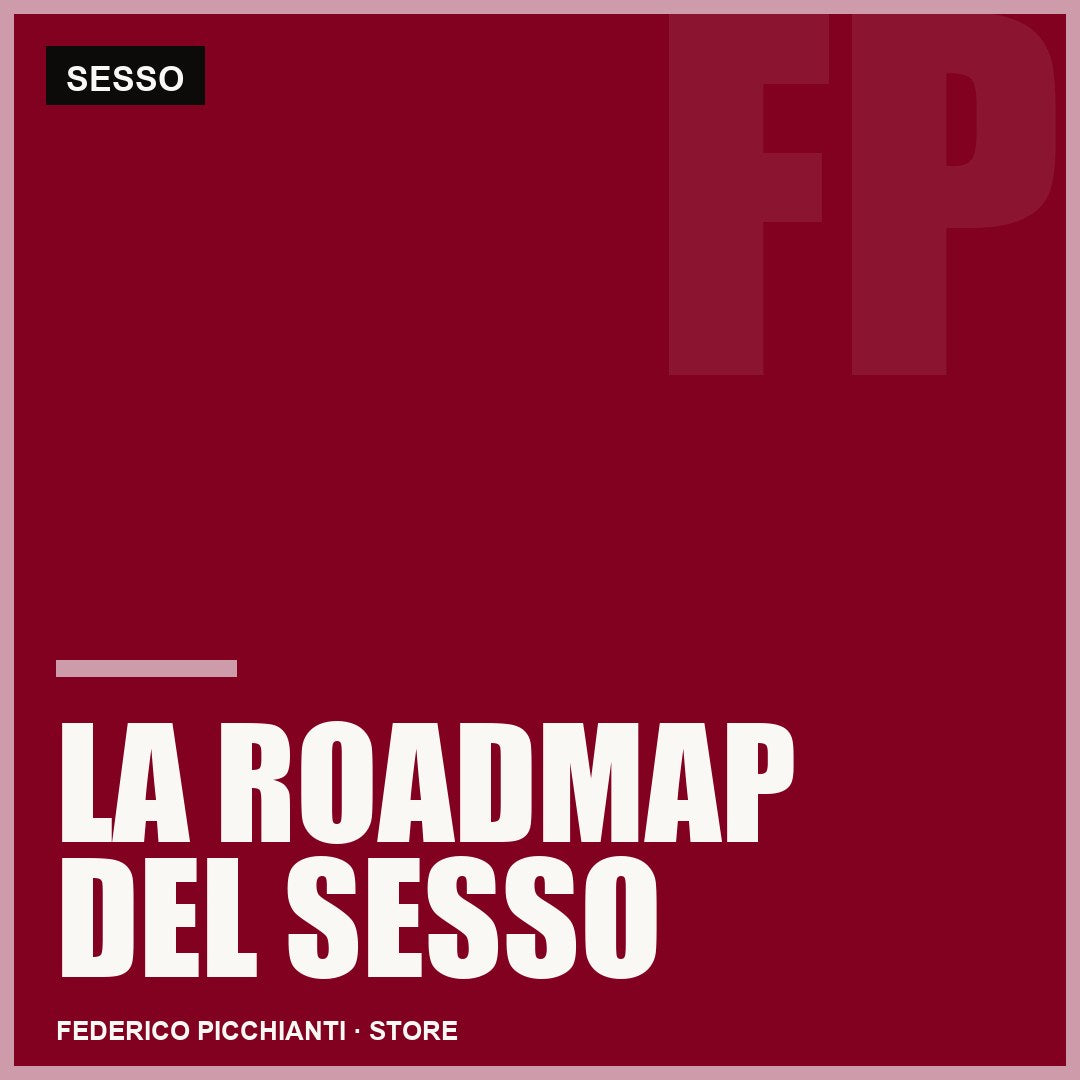 La Roadmap del Sesso