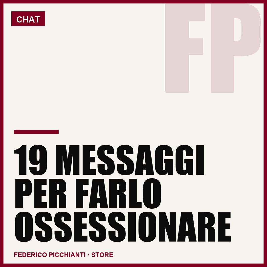 19 Messaggi Per Farlo Ossessionare