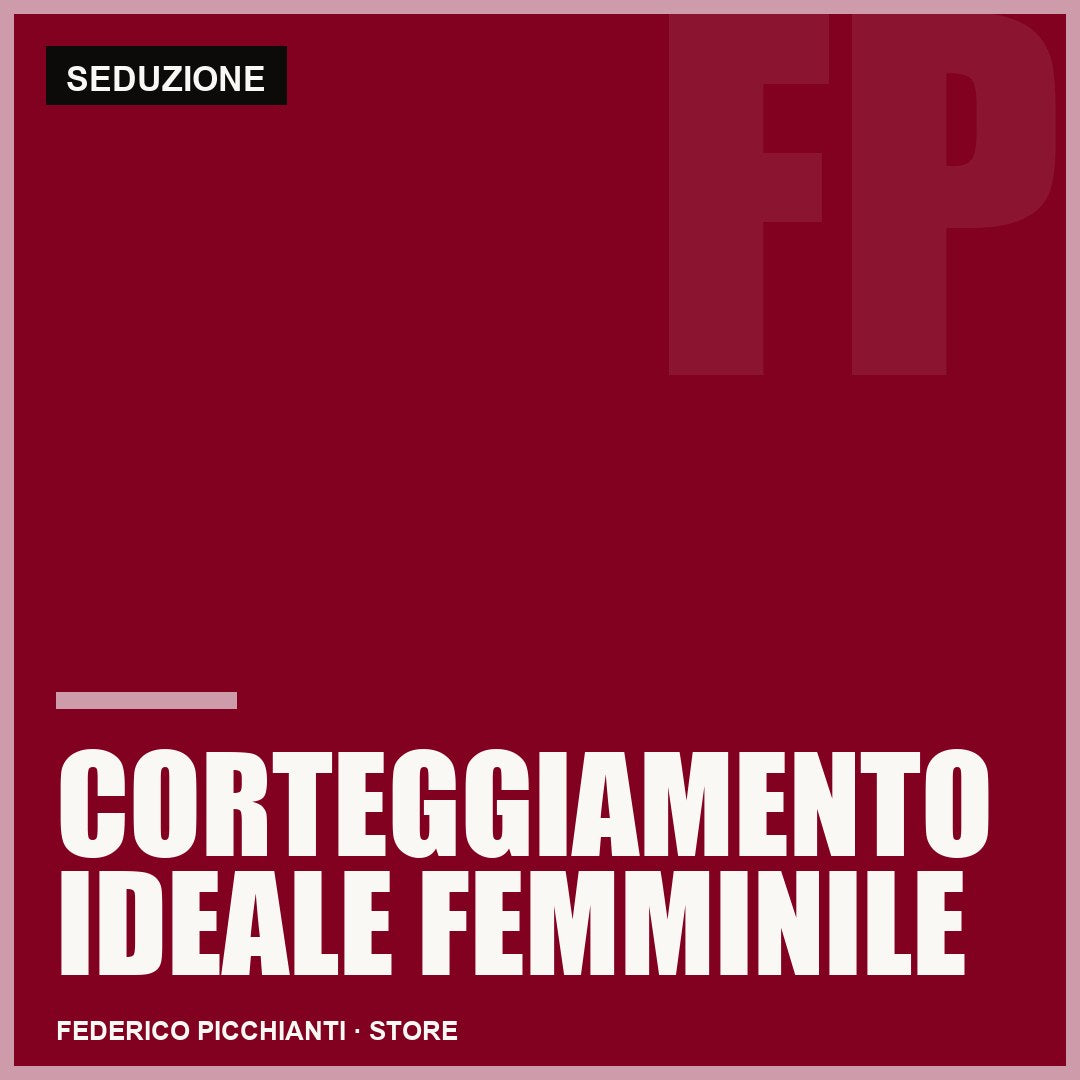 Corteggiamento Ideale Femminile
