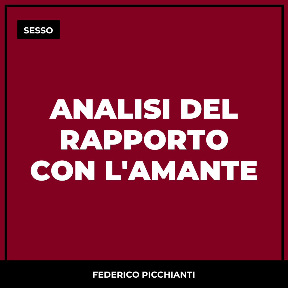 Analisi del Rapporto con l'Amante