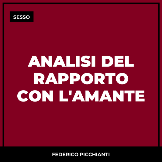 Analisi del Rapporto con l'Amante