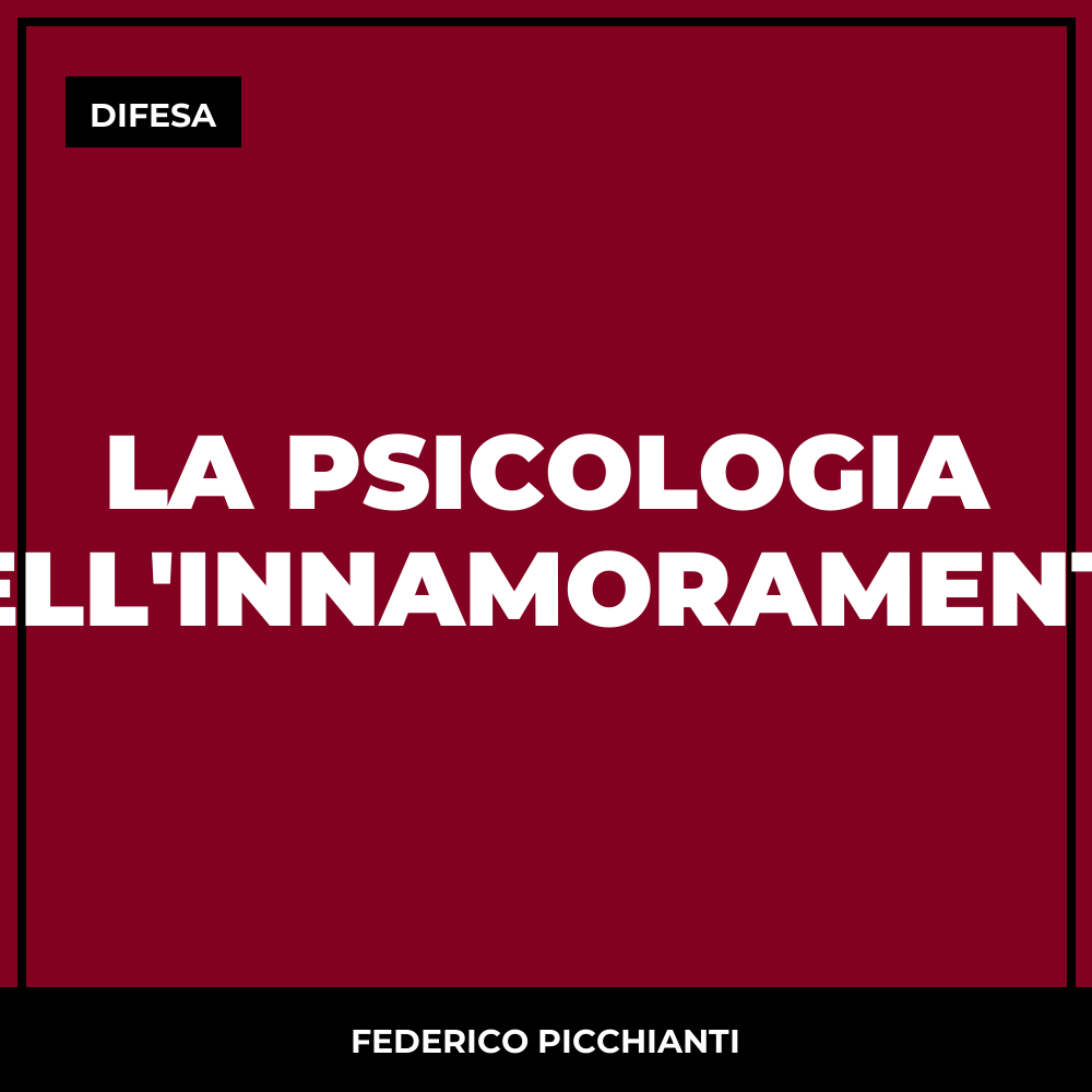 La Psicologia dell'Innamoramento