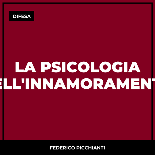 La Psicologia dell'Innamoramento