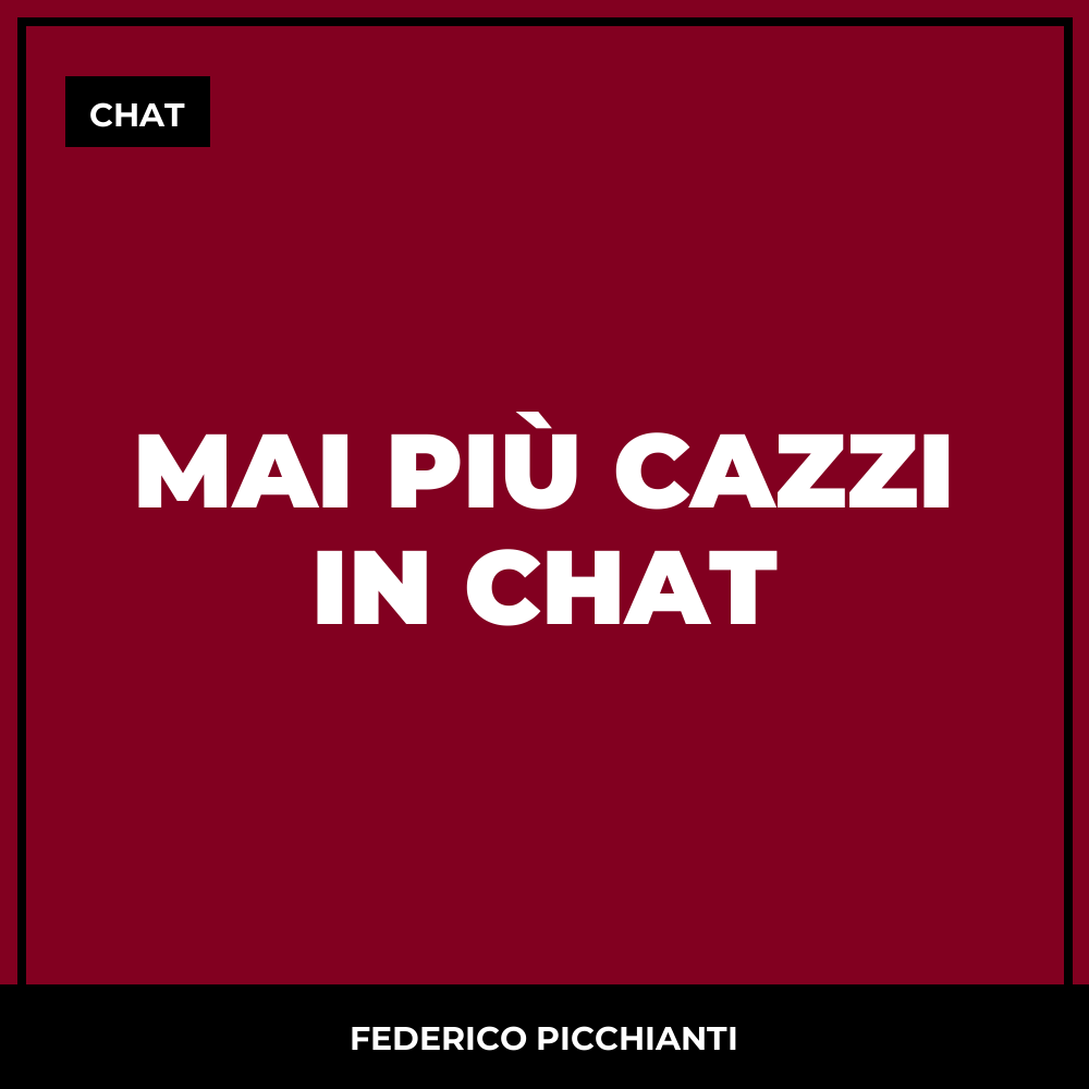 Mai Più Cazzi in Chat